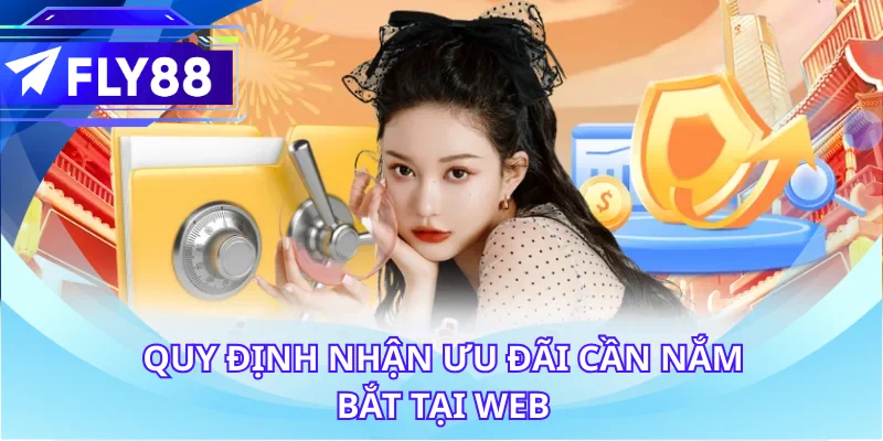 Quy định nhận ưu đãi cần nắm bắt tại web
